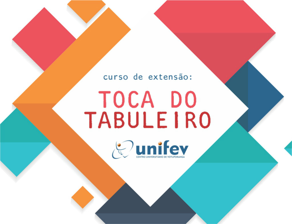 Toca do Tabuleiro - UNIFEV